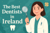 The Best Dentists in Ireland bikrisohoj